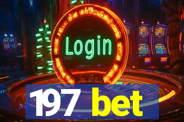 197 bet